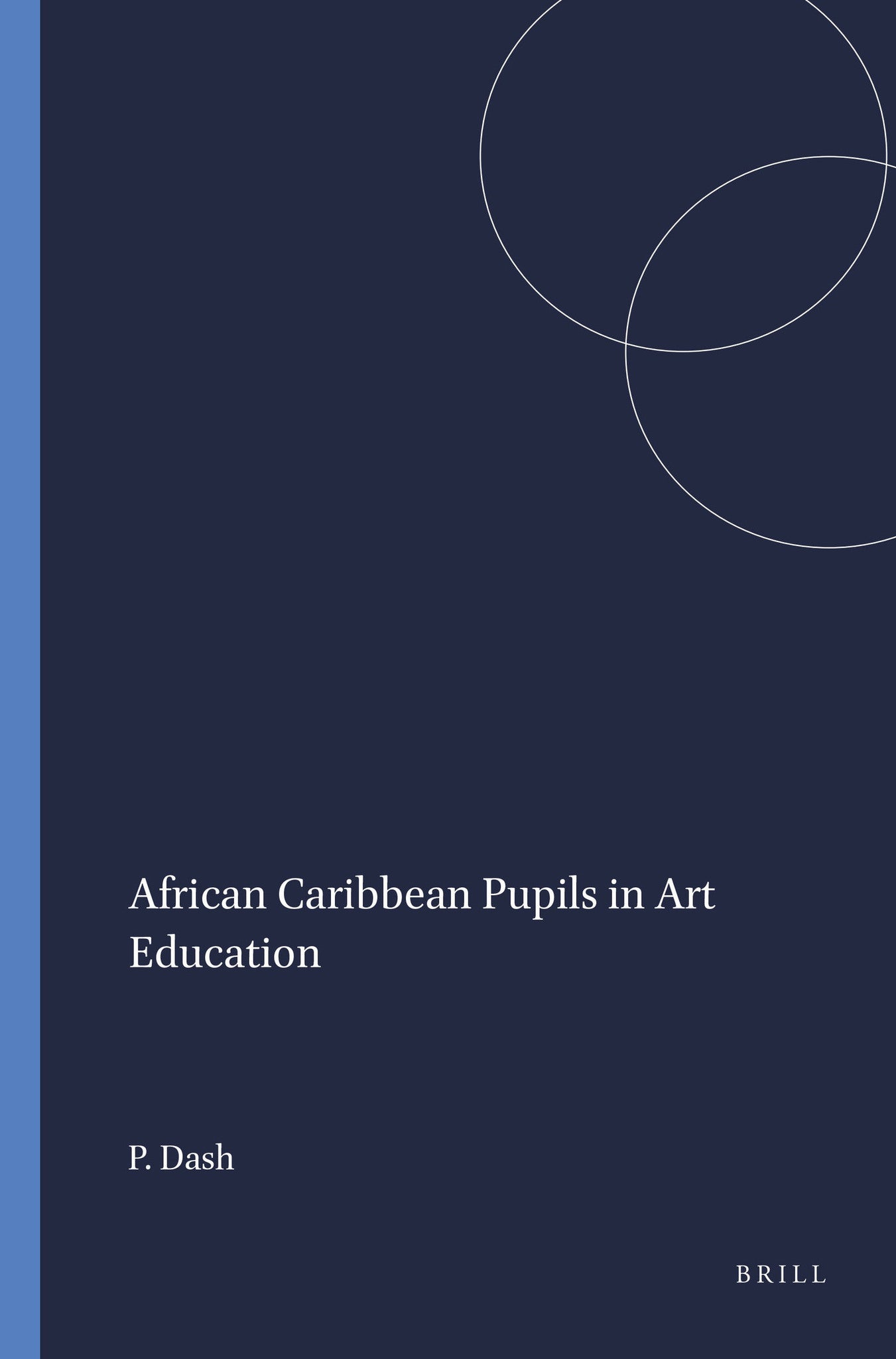 Cover image for African Caribbean Pupils in Art Education ISBN 9789460910494